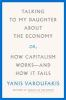 Talking_to_my_daughter_about_the_economy__or__how_capitalism_works_--_and_how_it_fails