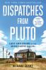 Dispatches_from_Pluto
