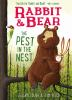Rabbit___Bear__the_pest_in_the_nest