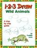 1-2-3_draw_wild_animals___a_step_by_step_guide