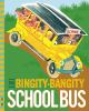 The_bingity-bangity_school_bus