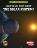 What_do_we_know_about_the_solar_system_