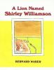 Lion_named_Shirley_Williamson