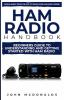 Ham_Radio_Handbook____Beginners_Guide_to_Understanding_and_Getting_Started_With_Ham_Radio