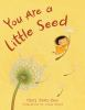 You_are_a_little_seed