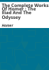 The_complete_works_of_Homer___the_Iliad_and_the_Odyssey