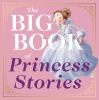 The_big_book_of_princess_stories
