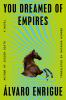 You_dreamed_of_empires