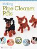 Making_pipe_cleaner_pets
