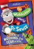 Wubbulous_World_of_Dr__Seuss__There_Is_Nothing_to_Fear_in_Here