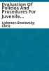 Evaluation_of_policies_and_procedures_for_juvenile_offenders_and_best_practices_for_the_treatment_and_management_of_adult_sex_offenders_and_juveniles_who_have_committed_sexual_offenses