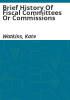 Brief_history_of_fiscal_committees_or_commissions