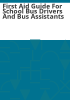 First_aid_guide_for_school_bus_drivers_and_bus_assistants