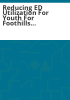 Reducing_ED_utilization_for_youth_for_Foothills_Behavioral_Health_Partners