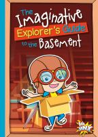 The_imaginative_explorer_s_guide_to_the_basement
