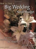 How_to_have_a_big_wedding_on_a_small_budget