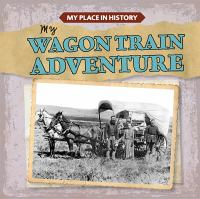 My_wagon_train_adventure