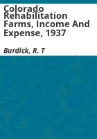 Colorado_rehabilitation_farms__income_and_expense__1937