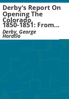 Derby_s_report_on_opening_the_Colorado__1850-1851