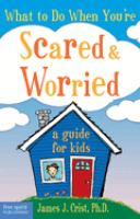 What_to_do_when_you_re_scared___worried