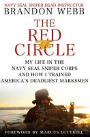 The_red_circle__my_life_in_the_navy_Seal_Corps_and_how_I_trained_America_s_deadliest_marksmen
