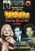 The_1950s_from_the_Korean_War_to_Elvis