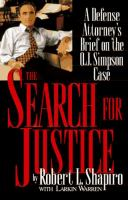 The_search_for_justice__a_defense_attorney_s_brief_on_the_O_J