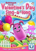 Bubblegum_fairies__Valentine_s_Day_sing-a-long