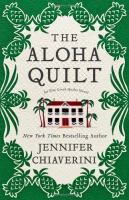 The_aloha_quilt__an_Elm_Creek_Quilts_novel