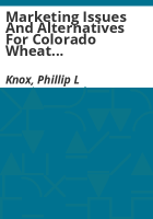 Marketing_issues_and_alternatives_for_Colorado_wheat_producers