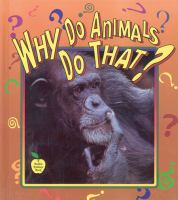 Why_do_animals_do_that_