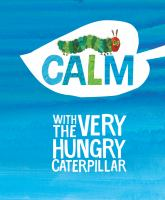 Calm_with_the_very_hungry_caterpillar
