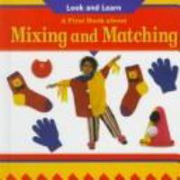 A_first_book_about_mixing_and_matching