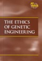 The_ethics_of_genetic_engineering
