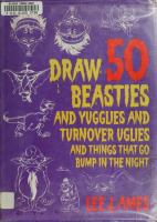 Draw_50_beasties_and_ygglies_and_turnover_uglies