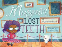 The_museum_of_lost_teeth
