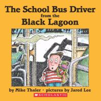 The_school_bus_driver_from_the_Black_Lagoon