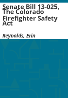 Senate_bill_13-025__the_Colorado_firefighter_safety_act