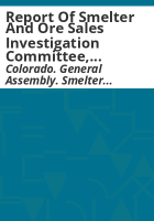 Report_of_Smelter_and_Ore_Sales_Investigation_Committee__State_of_Colorado__1917