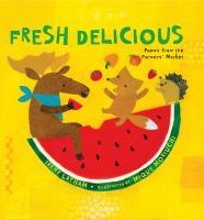 Fresh_Delicious___Poems_from_the_Farmer_s_Market