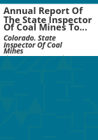 Annual_report_of_the_State_Inspector_of_Coal_Mines_to_the_Governor_of_the_State_of_Colorado_for_the_year_ending_July_31