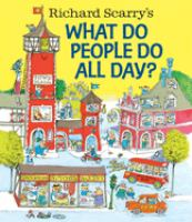 Richard_Scarry_s_what_do_people_do_all_day_