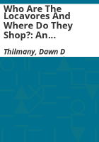Who_are_the_locavores_and_where_do_they_shop_