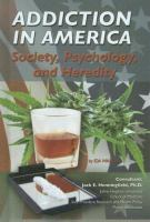 Addiction_in_America__Society__Psychology__and_Heredity