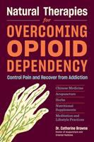 Natural_Therapies_for_Overcoming_Opioid_Dependency
